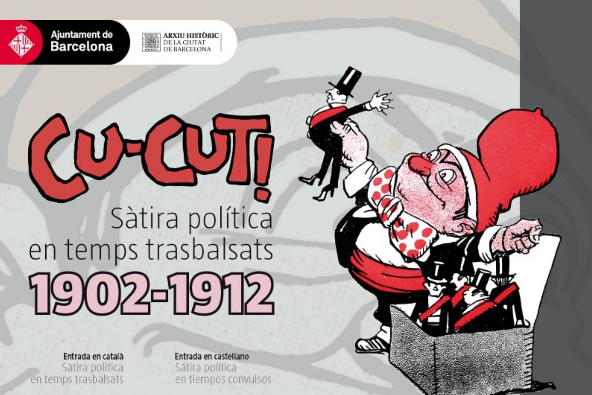 l’exposició Cu-Cut!, sàtira política en temps trasbalsats: 1902-1912,