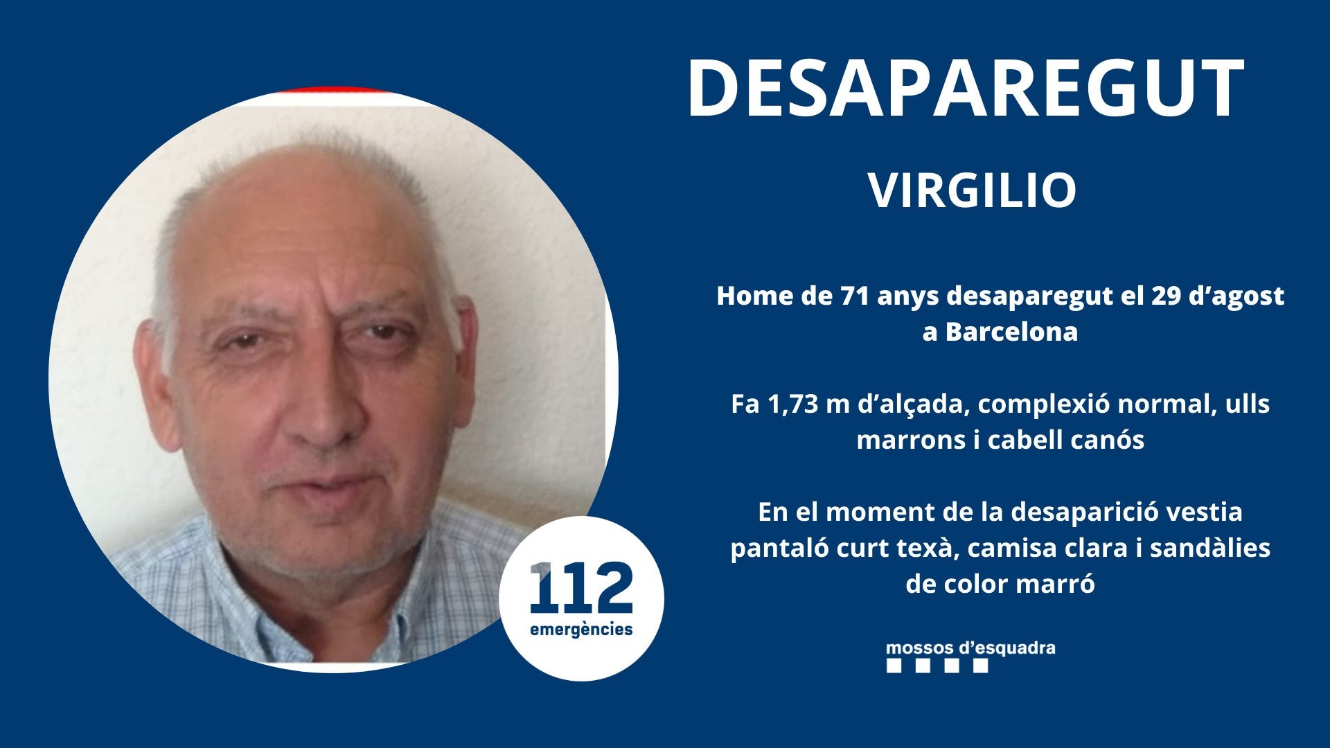 Els Mossos d'Esquadra fan una crida per provar de localitzar en Virgilio / Mossos d'Esquadra