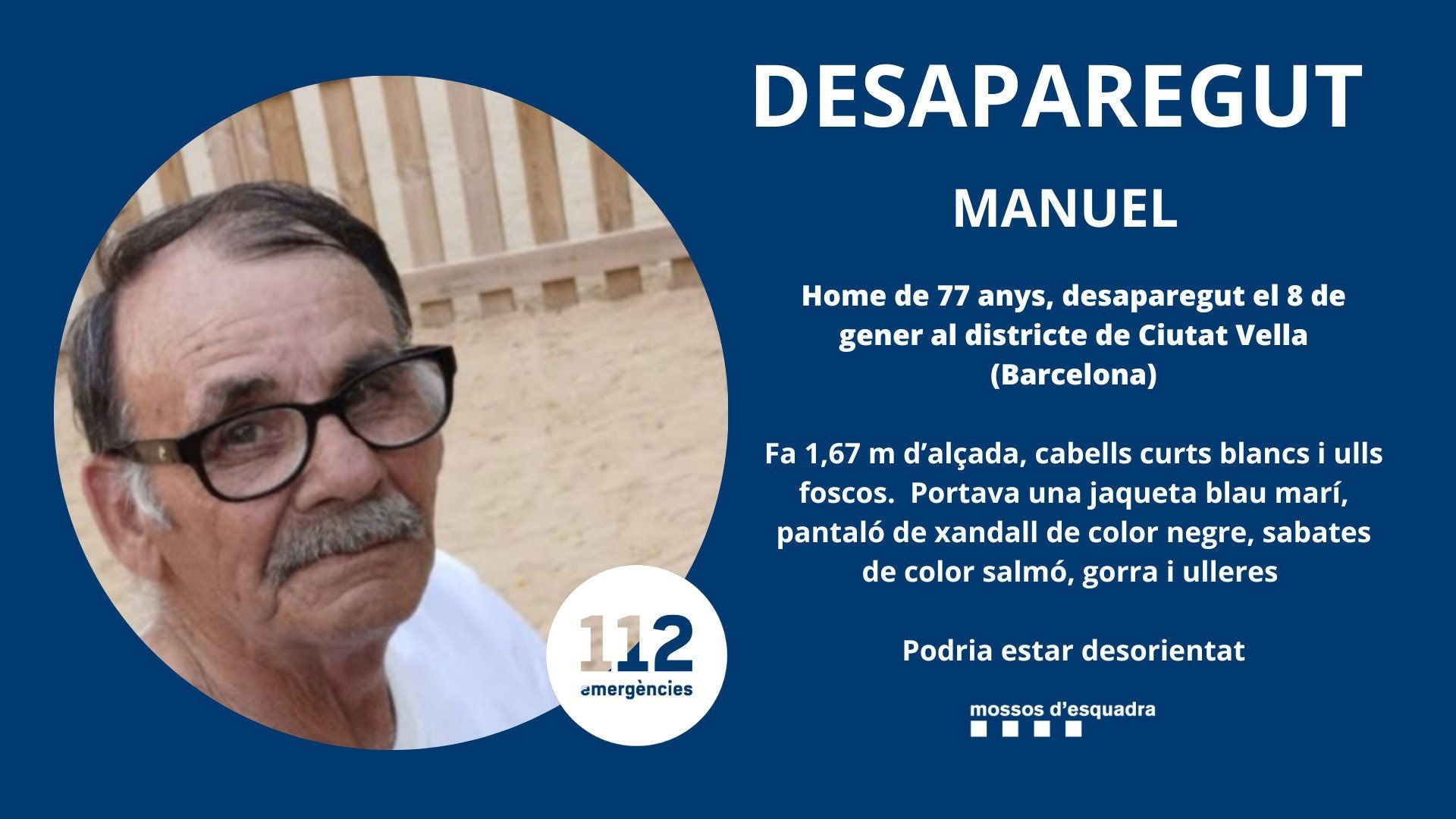 Els Mossos demanen ajuda per localitzar un home desaparegut a Ciutat Vella / CME
