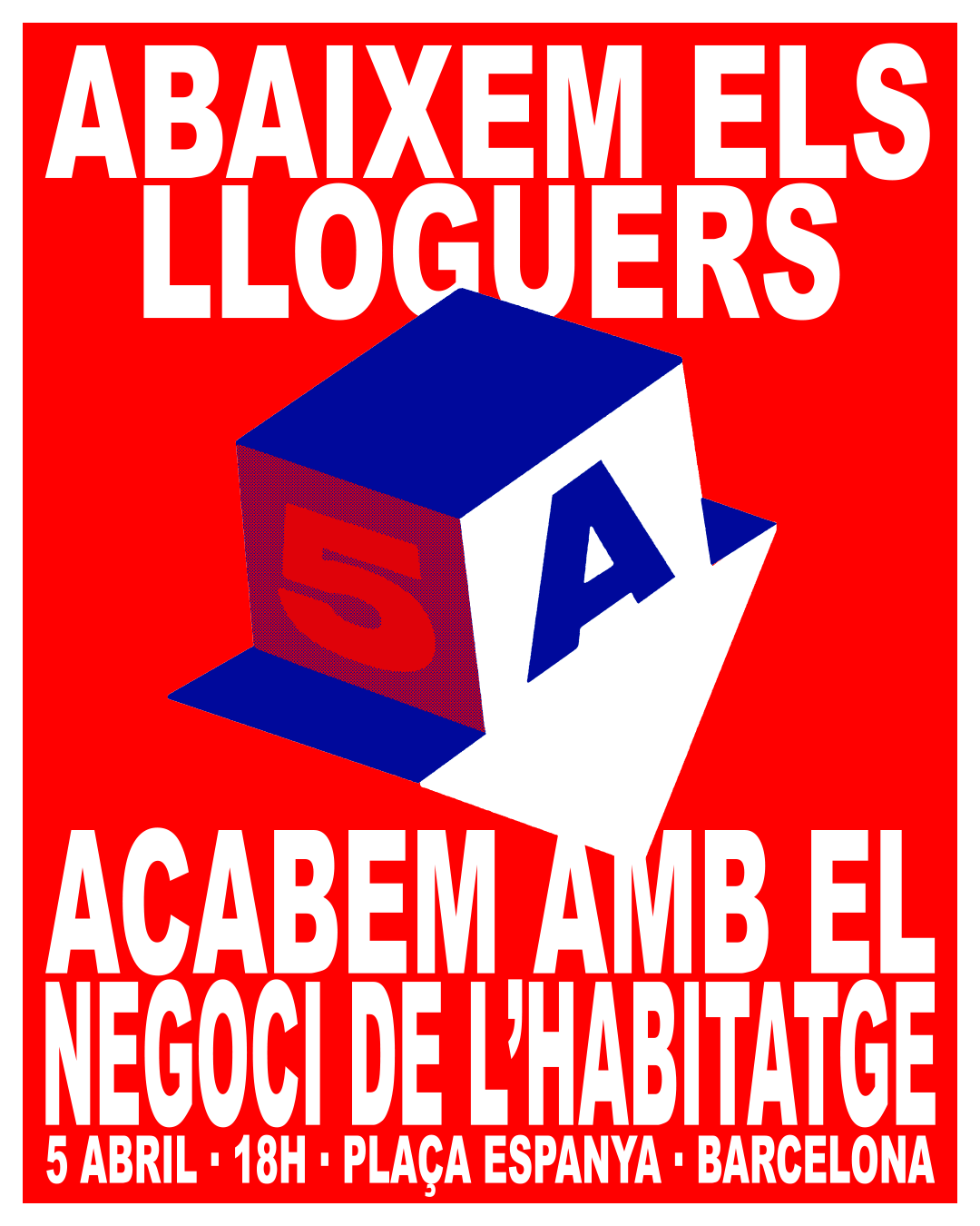Cartell anunciant la manifestació convocada per al pròxim 5 d'abril