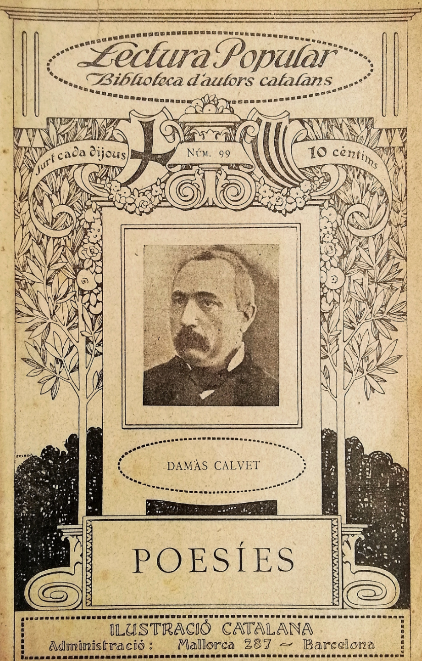 Damàs Calvet, poeta i dramaturg de Figueres a qui Barcelona va dedicar el carrer de Calvet el 1980